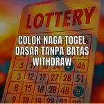 Colok Naga Togel Dasar Tanpa Batas Withdraw